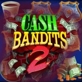 Cash Bandits 2