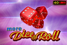 More Dice & Roll