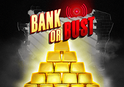 Bank or Bust