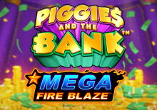 Mega Fire Blaze: Piggies and the Bank™