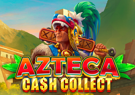 Azteca: Сash Сollect™