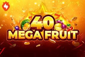 Mega Fruit 40