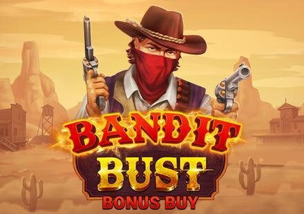 Bandit Bust Bonus Buy