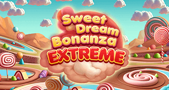 Sweet Dream Bonanza Extreme