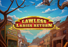 Lawless Ladies Return