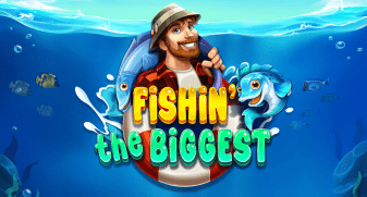 Fishin' The Biggest