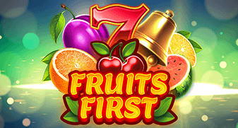 Fruits First