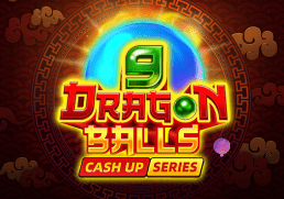 9 Dragon Balls: Cash Up