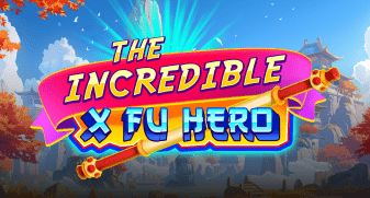 The Incredible X Fu Hero