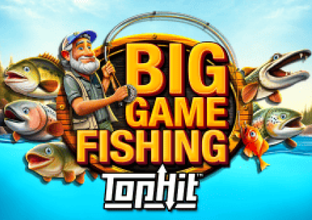 Big Game Fishing TopHit