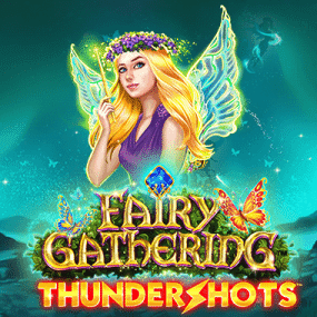 Fairy Gathering: Thundershots