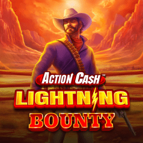 Action Cash Lightning Bounty