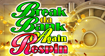 Break Da Bank Again Respin