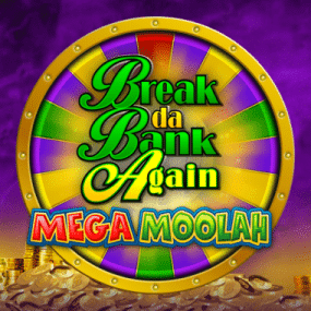 Break Da Bank Again Mega Moolah