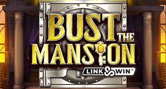 Bust The Mansion