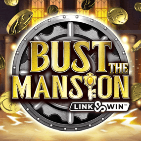 Bust The Mansion