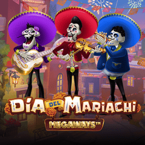 Dia del Mariachi MEGAWAYS