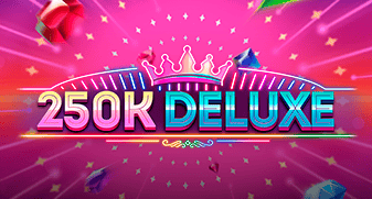250k Deluxe
