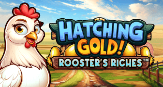 Hatching Gold! Rooster's Riches