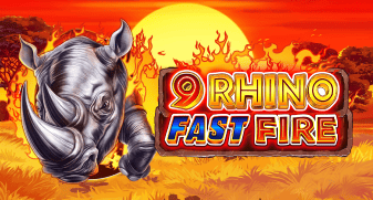 9 Rhino Fast Fire