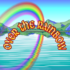 Over the Rainbow