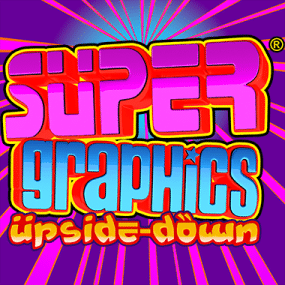 Super Graphics Upside Down