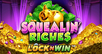 Squealin' Riches