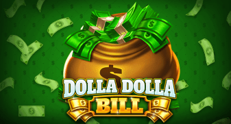 Dolla Dolla Bill
