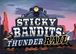 Sticky Bandits Thunder Rail