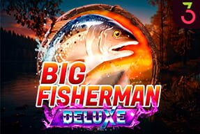 Big Fisherman Deluxe