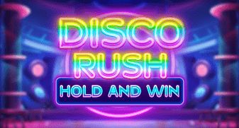 Disco Rush Hold And Win