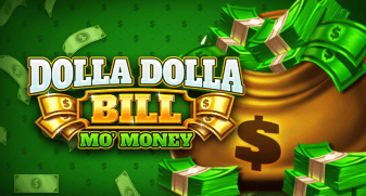 Dolla Dolla Bill Mo' Money