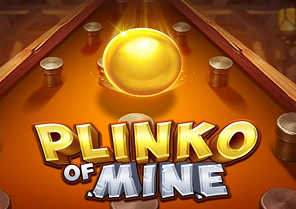 Plinko of Mine