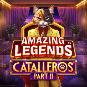 Amazing Legends Catalleros Part II