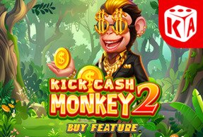 Kick Cash Monkey 2