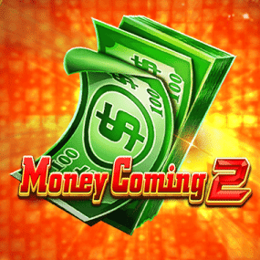 Money Coming 2