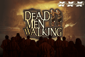 Dead Men Walking