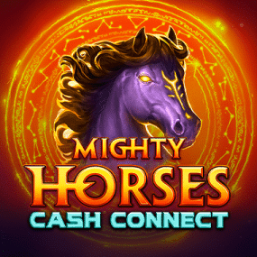 Mighty Horses: Cash Connect