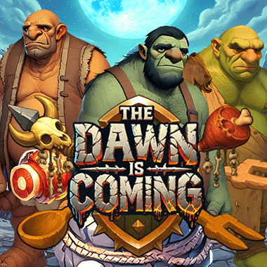 The Dawn is Coming!