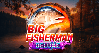 Big Fisherman Deluxe