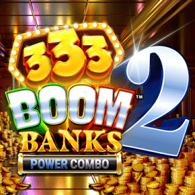 333 Boom Banks 2 POWER COMBO