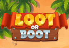 Loot or Boot