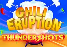 Chili Eruption Thundershots