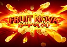 Fruit Super Nova 80