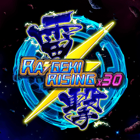 Raigeki Rising X30