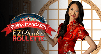 EZ Dealer Roulette Mandarin