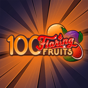 100 Flaring Fruits